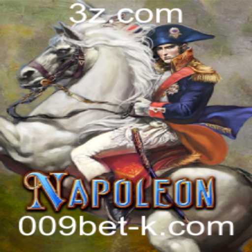Explorando as Estratégias e Regras do Jogo Napoleon na Plataforma 009bet