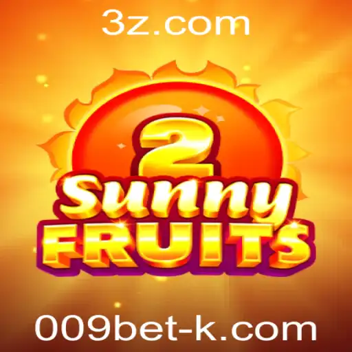 Descubra o Fascinante Mundo de SunnyFruits2 na Plataforma 009bet